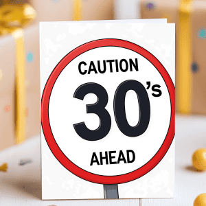 Funny 30th birthday card with UK speed limit sign parody and milestone message