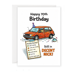 Funny 70th Birthday Card – Still Ticking Along Nicely